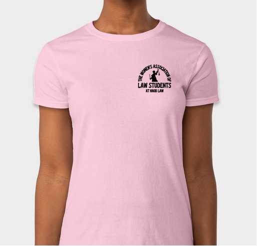 The Women's Association of Law Student's present our 2021 Breast Cancer Awareness T-Shirt Fundraiser Fundraiser - unisex shirt design - front