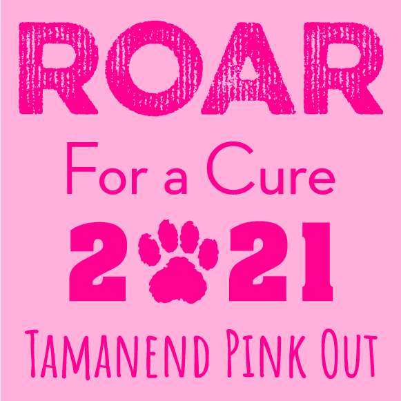 Tamanend Pink Out: ROAR for a CURE on 10/28/21 shirt design - zoomed