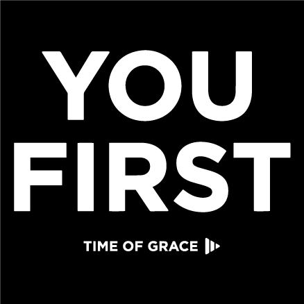 Time of Grace "You First" Sweatshirt Fundraiser shirt design - zoomed