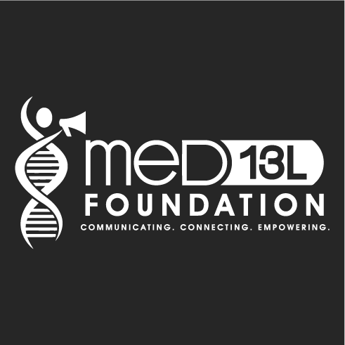 Med13L Foundation Research Initiative -Help Us Cure MED13L shirt design - zoomed