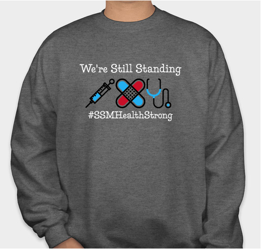 2nd Annual SSM Health Medical Group Shirt Fundraiser for the Employee Relief Fund Fundraiser - unisex shirt design - front