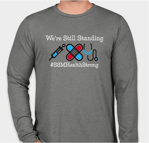2nd Annual SSM Health Medical Group Shirt Fundraiser for the Employee Relief Fund Fundraiser - unisex shirt design - front