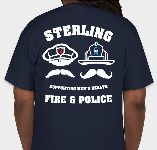 Sterling Fire & Police Department Movember Fundraiser Fundraiser - unisex shirt design - back