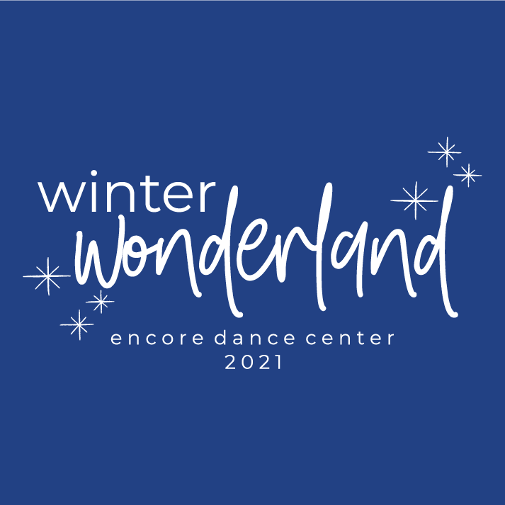 Encore's Winter Wonderland T-Shirts! shirt design - zoomed
