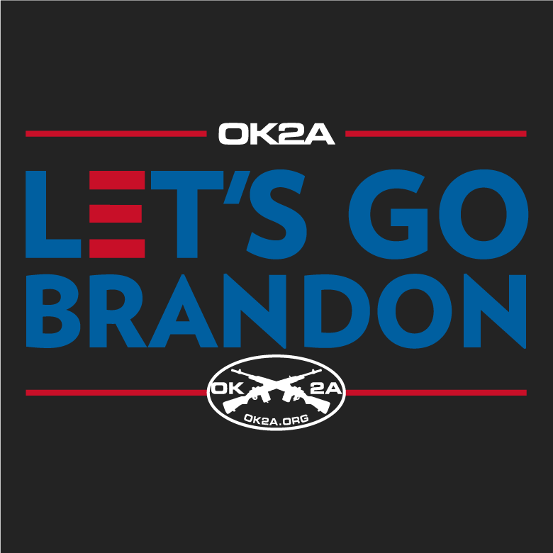 OK2A Let's Go Brandon shirt design - zoomed