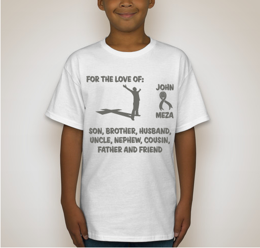 John Meza-Brain Cancer Awareness for May 2015 Fundraiser - unisex shirt design - front
