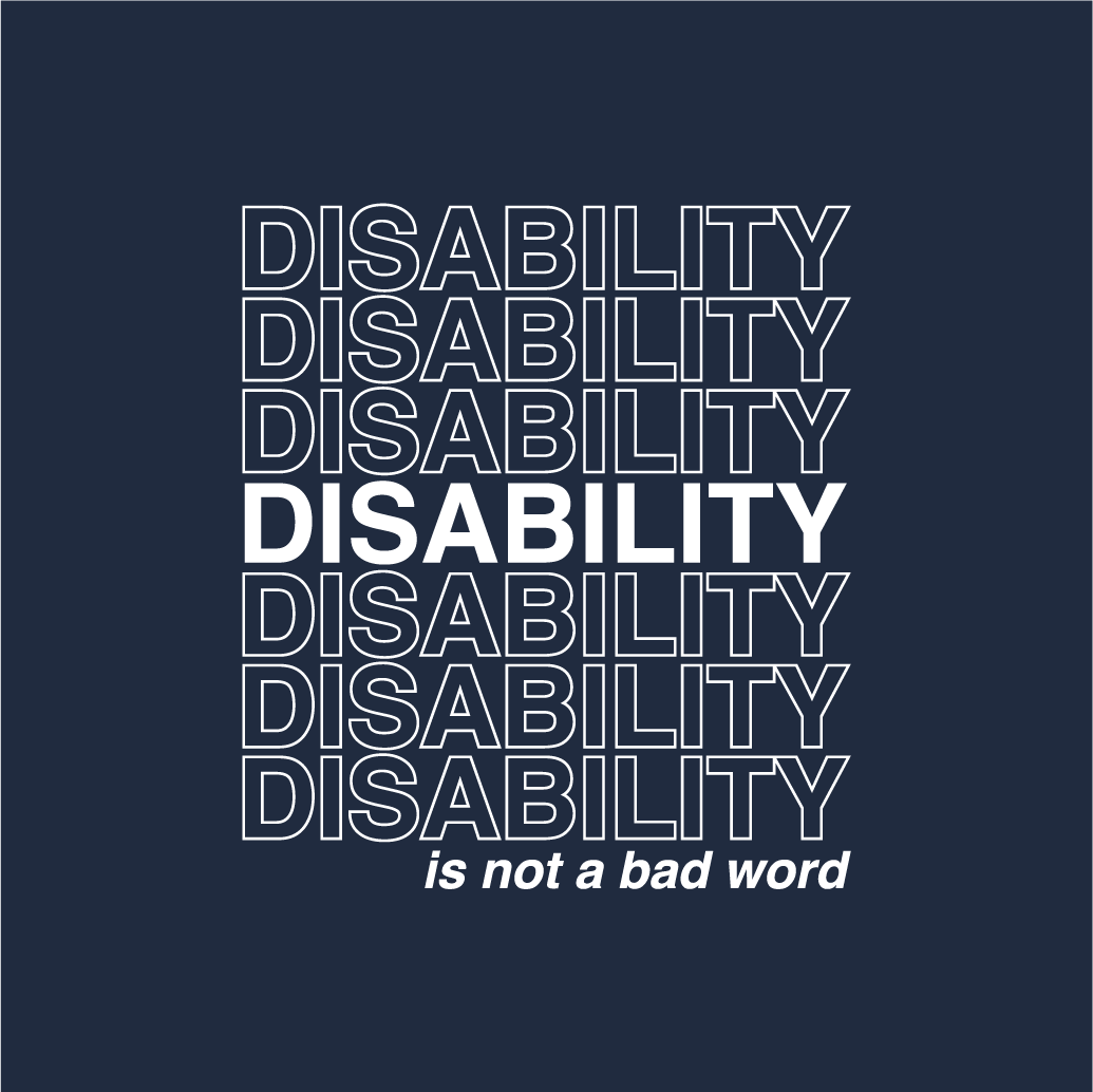 Disability is not a bad word, third time's a charm shirt design - zoomed