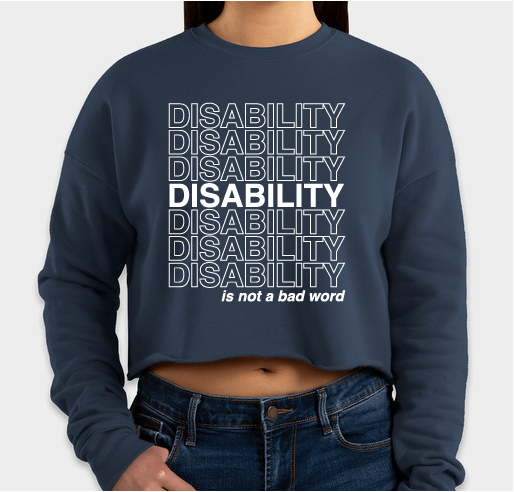 Disability is not a bad word, third time's a charm Fundraiser - unisex shirt design - front