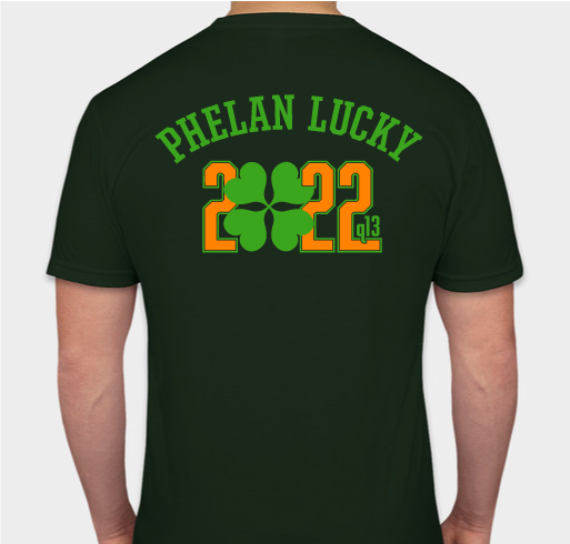 Phelan Lucky 2022 - Traditional Fundraiser - unisex shirt design - back