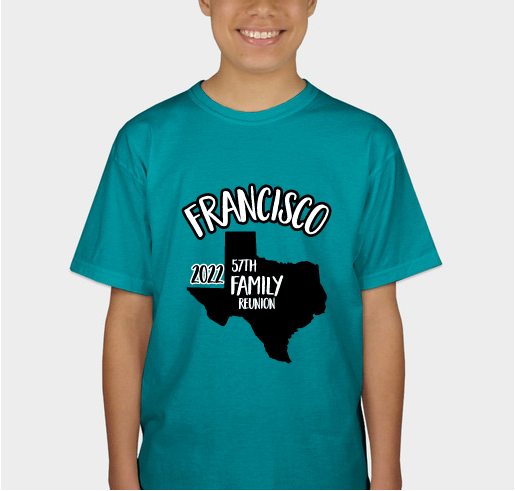 Official 57th Annual Francisco Family Reunion Swag - Teal Hues Fundraiser - unisex shirt design - front