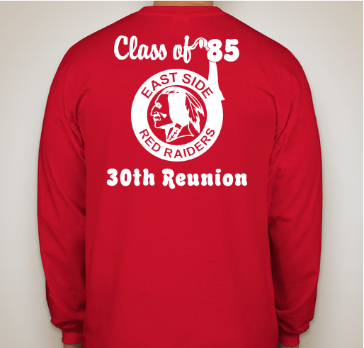 East Side Class of 1985 30th Reunion Fundraiser Fundraiser - unisex shirt design - back
