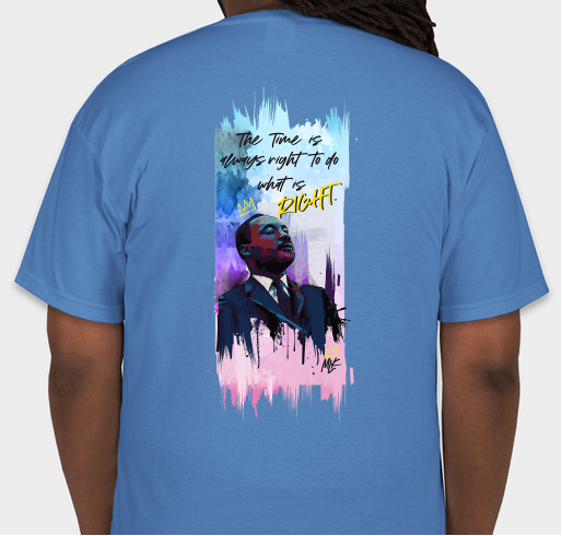 Dr. Martin Luther King, Jr. Celebration Scholarship Fund. Fundraiser - unisex shirt design - back