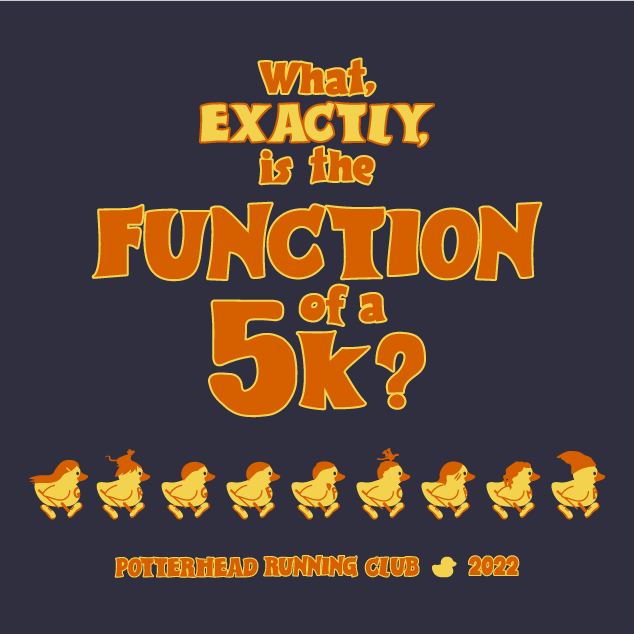 PHRC Function of a 5k shirt design - zoomed