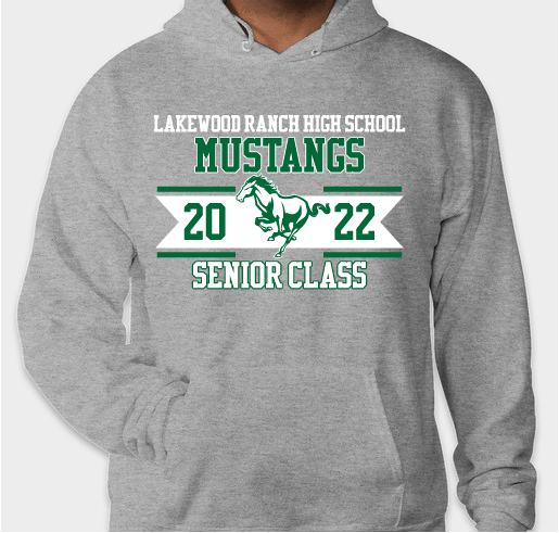 Lakewood Ranch High School Class of 2022 Senior Sweatshirts Fundraiser - unisex shirt design - front