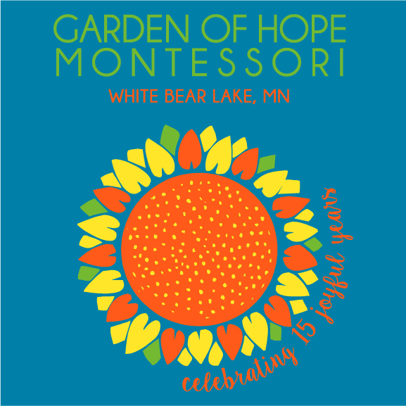Garden of Hope Montessori - Celebrating 15 Joyful Years! shirt design - zoomed
