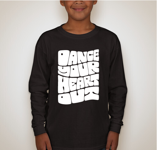 Dance Your Heart Out Merchandise shirt design - zoomed