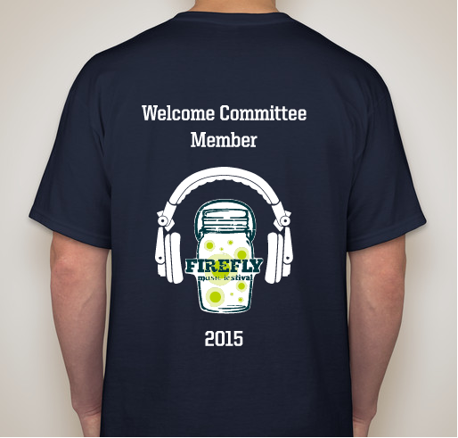 2nd Annual Firefly Music Festival Welcome Committee Fundraiser - unisex shirt design - back