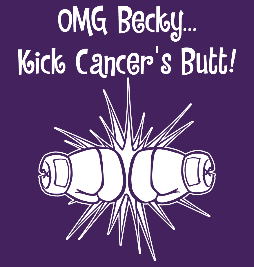 Becky's Battle Fundraiser - unisex shirt design - back