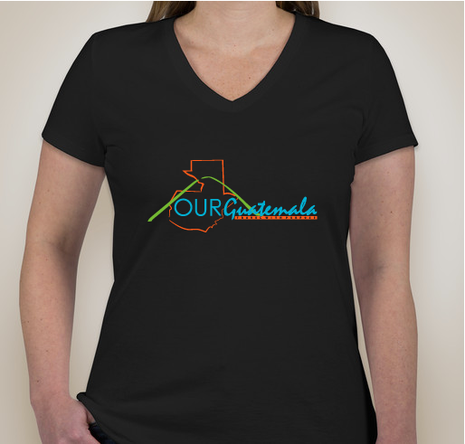 OUR Guatemala: Travel With Purpose Ladies T-Shirt Fundraiser - unisex shirt design - front