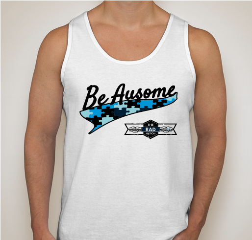 Be Ausome- RadNation supporting HOPE FOR THREE Fundraiser - unisex shirt design - front