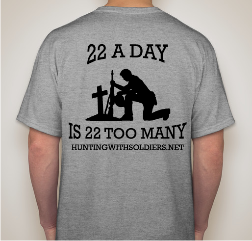 Hunting with Soldiers Preventing the 22 a Day through Outdoor Adventures Fundraiser - unisex shirt design - back