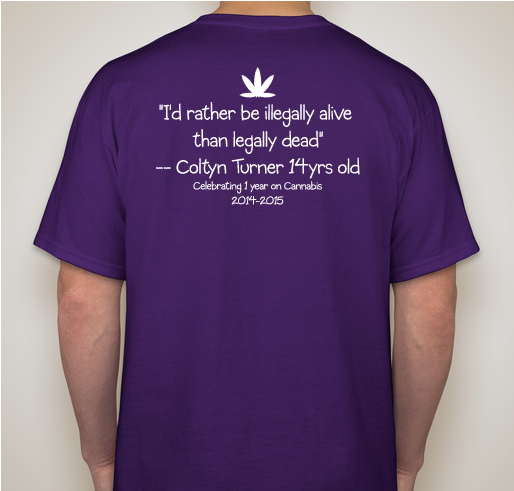 COLTYN'S ONE YEAR "CANNAVERSARY" LIMITED EDITION T-SHIRT Fundraiser - unisex shirt design - back