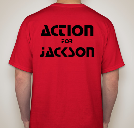 Action for Jackson 2015 Fundraiser - unisex shirt design - back