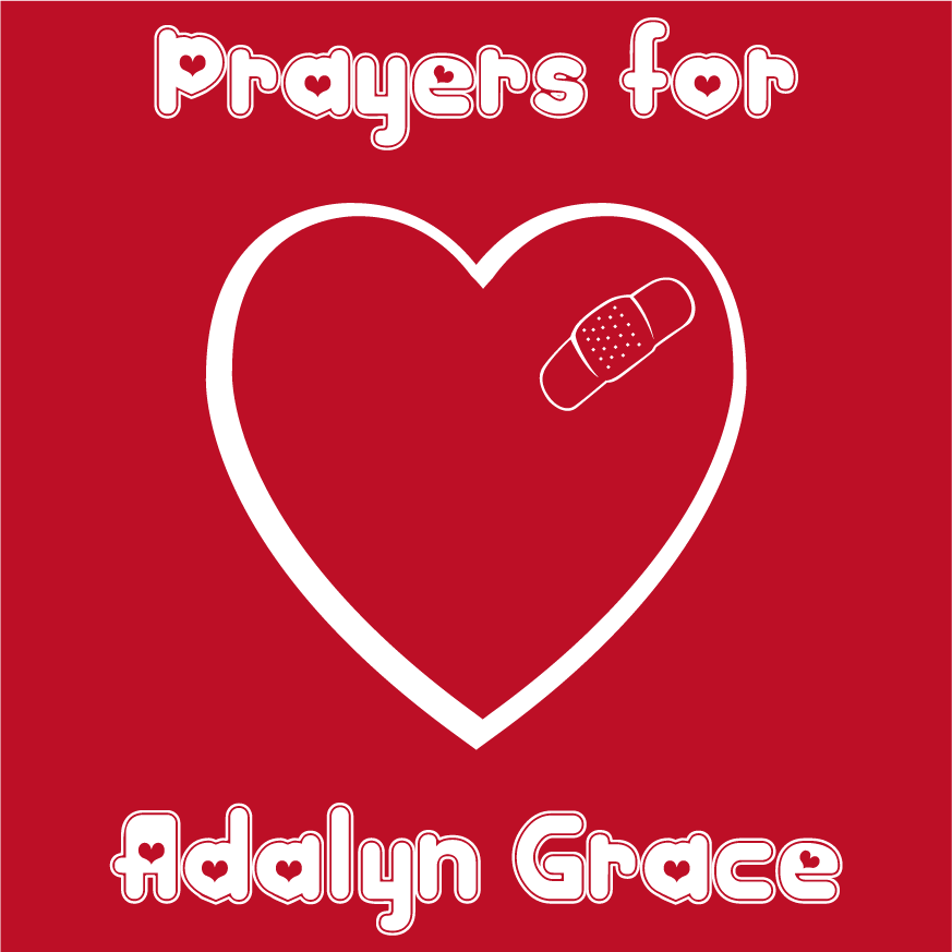 Adalyn's Heart Surgery Fund shirt design - zoomed