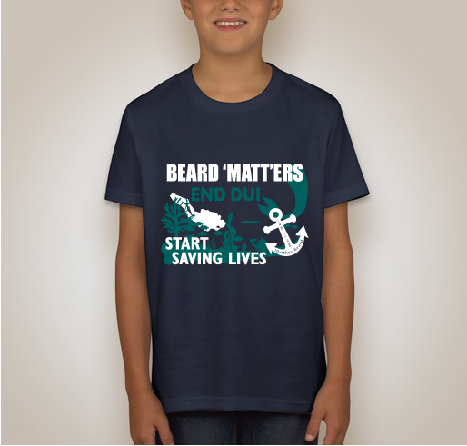 MATTHEW BEARD FUNDRAISER FOR DUI AWARENESS/FSU MARINE BIOLOGY AWARD Fundraiser - unisex shirt design - back