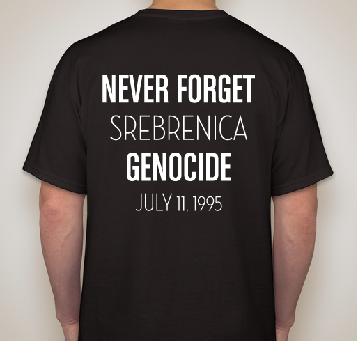 SREBRENICA GENOCIDE - 20th Year Commemoration at the United Nations in New York Fundraiser - unisex shirt design - back