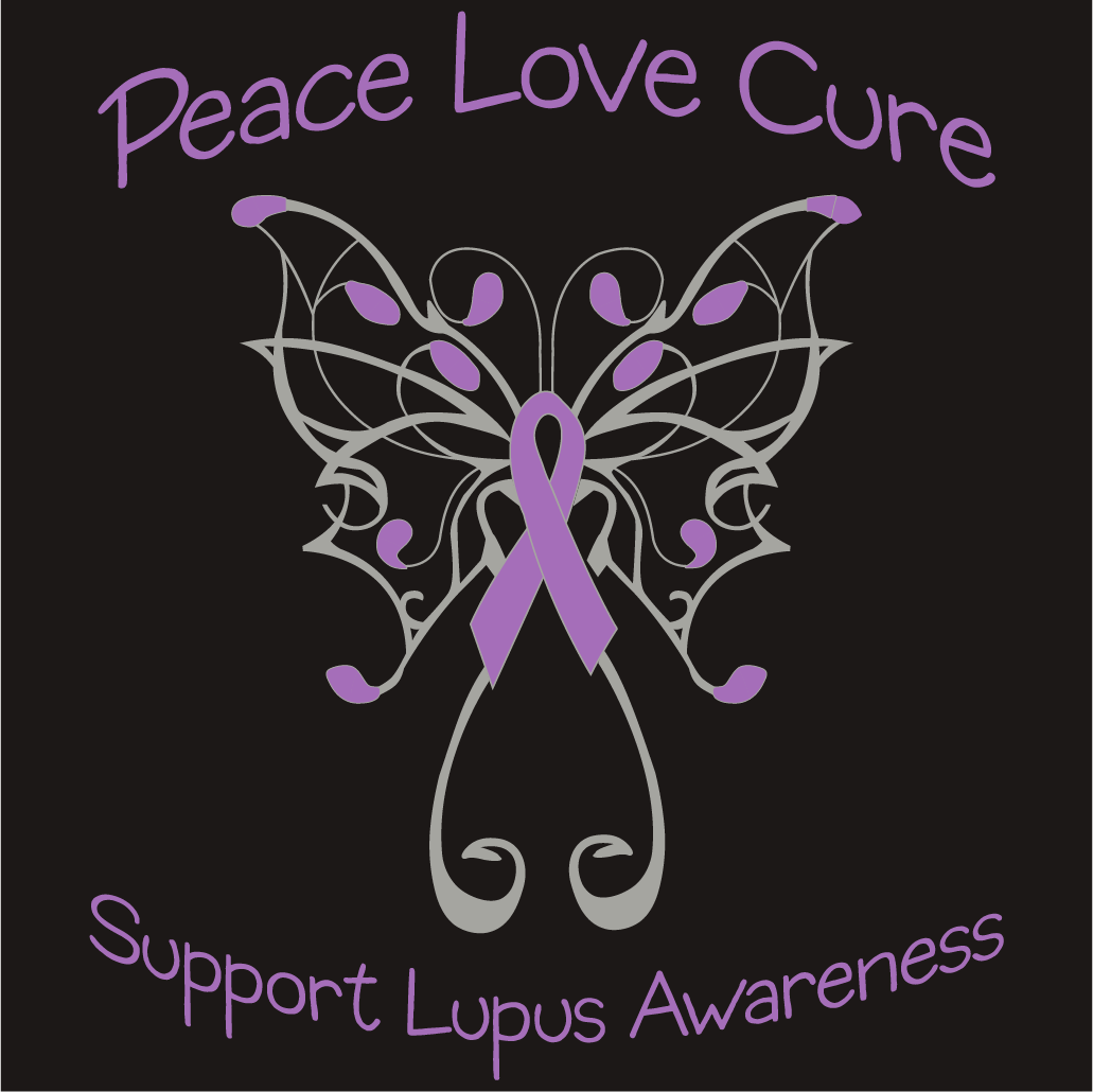 Peace, Love, Cure Lupus! shirt design - zoomed