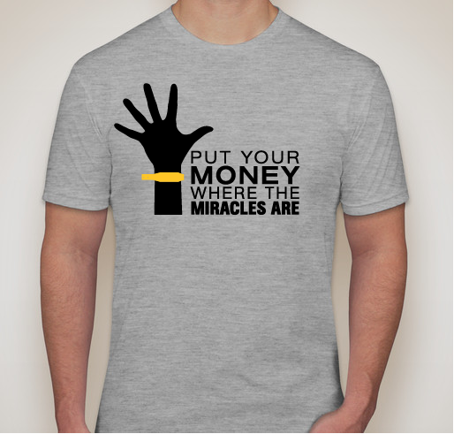 May is for Miracles! Fundraiser - unisex shirt design - front