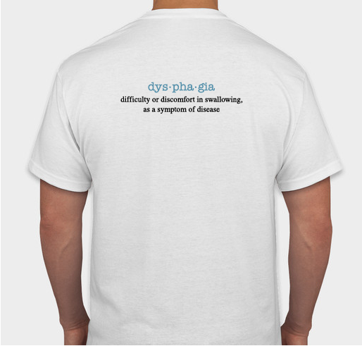 Dysphagia Awareness Month 2022 Fundraiser - unisex shirt design - back