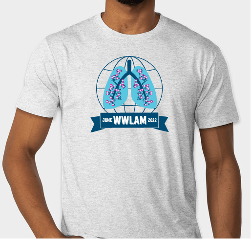 Worldwide LAM Awareness Month 2022 Fundraiser - unisex shirt design - front