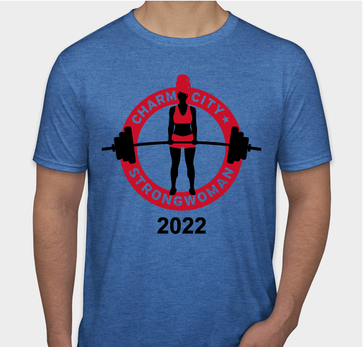 2022 Annual Charm City Strongwoman Contest Fundraiser - unisex shirt design - front