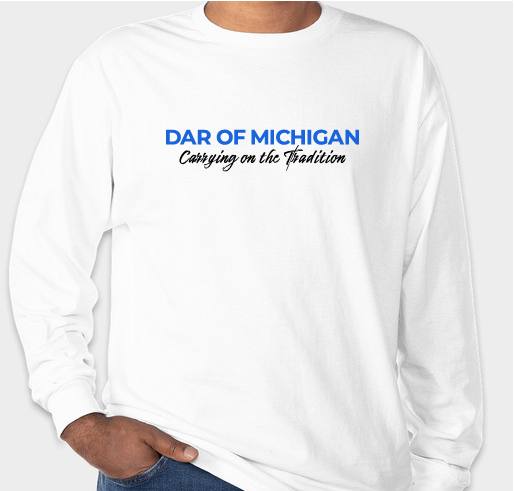 DAR of Michigan State Regent's Project Fundraiser - unisex shirt design - small