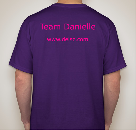 Team Danielle - Kick Cancers Butt Fundraiser - unisex shirt design - back