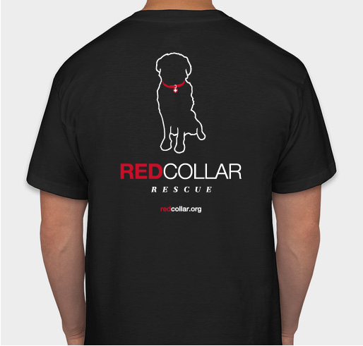 Foster, Donate, Adopt with Red Collar Rescue Fundraiser - unisex shirt design - back