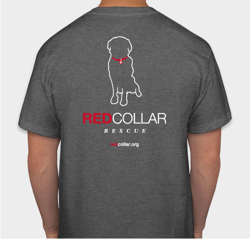 Foster, Donate, Adopt with Red Collar Rescue Fundraiser - unisex shirt design - back