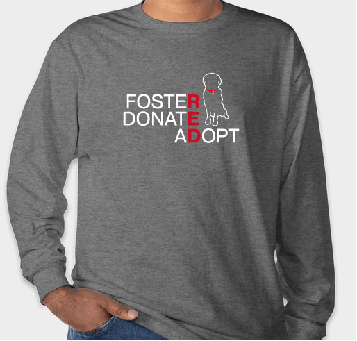 Foster, Donate, Adopt with Red Collar Rescue Fundraiser - unisex shirt design - front