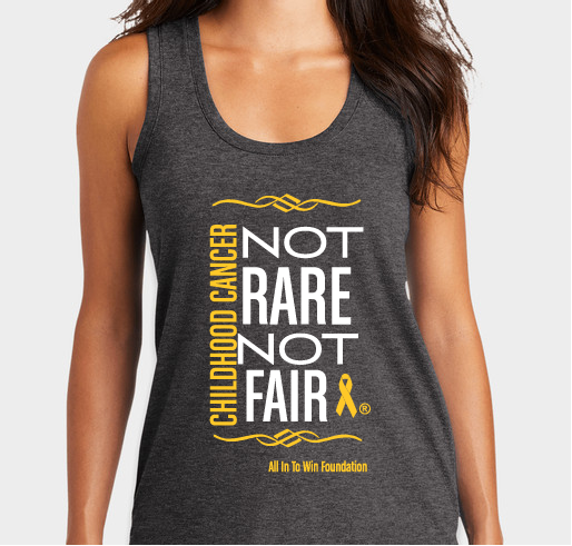 CHILDHOOD CANCER IS NOT RARE AND IT'S NOT FAIR!! SUMMER 2022 Fundraiser - unisex shirt design - front