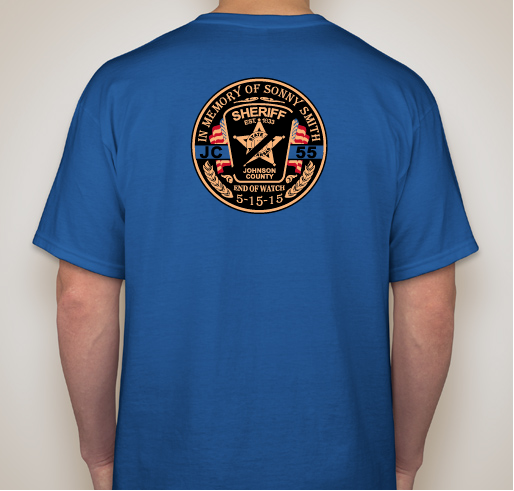 Remember our Fallen Deputy Sonny Smith Fundraiser - unisex shirt design - back