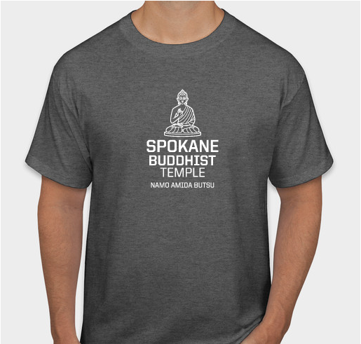 Show your love and support with some Spokane Buddhist Temple gear! Fundraiser - unisex shirt design - front