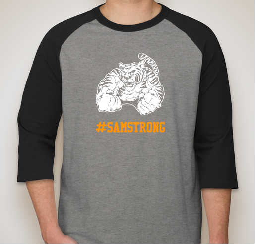 #SamStrong $81,040 raised and counting Fundraiser - unisex shirt design - front