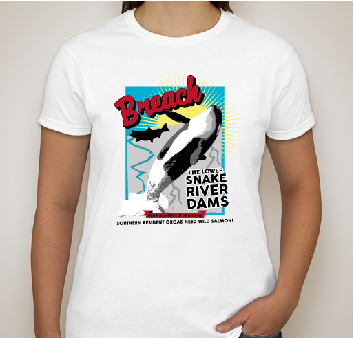 Fundraiser to Prevent Southern Resident Killer Whales from Being Dammed to Extinction Fundraiser - unisex shirt design - front