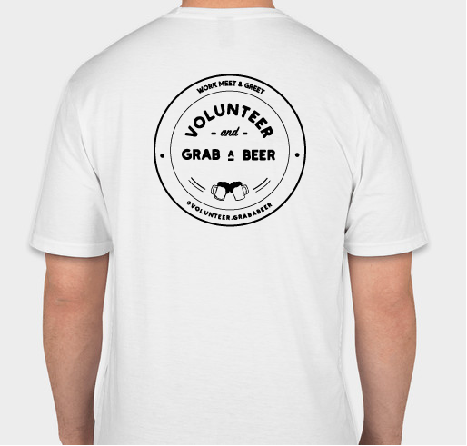 Volunteer And Grab A Beer Fundraiser - unisex shirt design - back