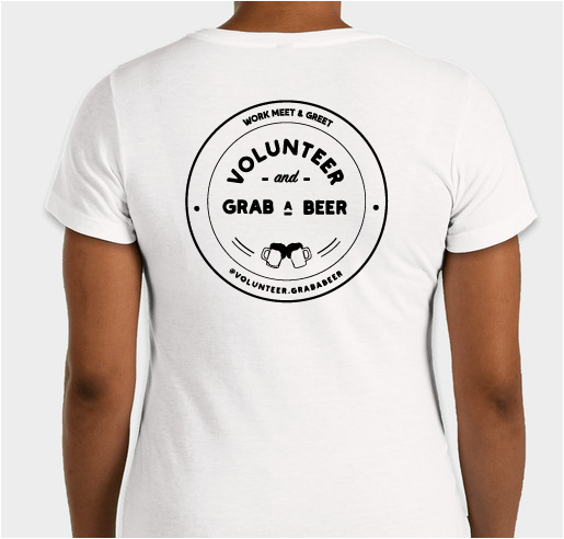 Volunteer And Grab A Beer Fundraiser - unisex shirt design - back