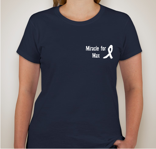 Miracle for Max Fundraiser - unisex shirt design - front