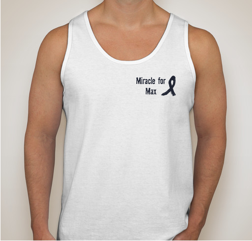 Miracle for Max Fundraiser - unisex shirt design - front