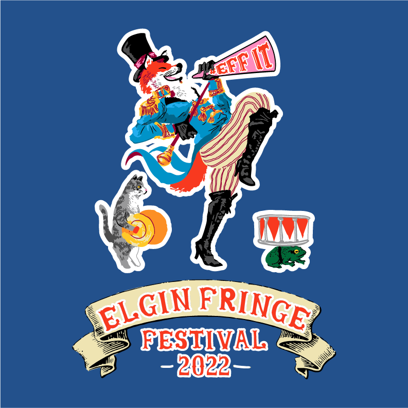 The 2022 Elgin Fringe Festival shirt design - zoomed